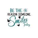 SUPERDANT Inspirational Wall Stickers Be The Reason Someone Smiles Today Wall Decals Sun Wall Stciker Positive Quote Wall Sticker for Nursery Kid's Room Classroom Wall Decor 35x28cm