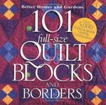 101 Full-Size Quilt Blocks and Borders