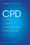 CPD for the Career Development Professional: A Handbook for Enhancing Practice