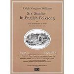 Six Studies in English Folksong - C