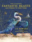 Fantastic Beasts and Where to Find Them: Illustrated edition (172 JEUNESSE)