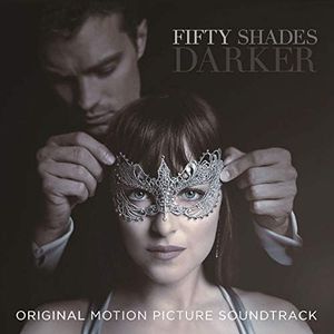 Fifty Shades Darker (Original Motion Picture Soundtrack)