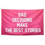 Seekamit Bad Decisions Make the Best Stories Flag Pink Funny College Dorm Flags for Girls Cool Girl Flags for Bedroom Room Wall Meme Flags for Room Guys Man Cave Banner 3x5Ft Indoor Outdoor Garden