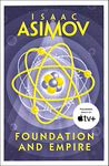 Foundation and Empire: The greatest science fiction series of all time, now a major series from Apple TV+: Book 2 (The Foundation Trilogy)