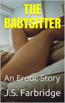 The Babysitter: An Erotic Story