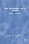 The Environmental Policy Paradox: Eighth Edition