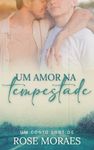 Um amor na tempestade (Portuguese Edition)