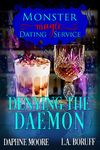 Denying the Daemon: A Demonic Romantic Comedy (Monster Magic Dating Service Book 6)