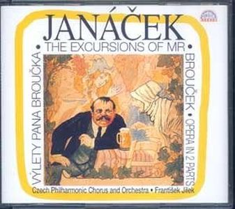 Janacek-The Excursions Of Mr Broucek (2 CD)