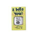 Alicia Souza Fridge Magnet Photo Frame, I Hate You, Small Picture Frame, Multicolor, Ideal Gift, Water Resistent 3W x 3.3H CM