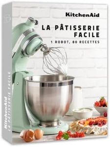 KitchenAid - La Pâtisserie facile