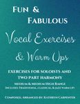 Fun & Fabulous Vocal Exercises & Warm - Ups