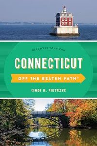 Connecticut Off the Beaten Path®: Discover Your Fun (Off the Beaten Path Series)