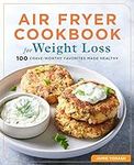 Air Fryer Cookbook for Weight Loss: