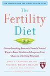 The Fertility Diet: Groundbreaking Research Reveals Natural Ways To Boost Ovulation And Improve Your Chances Of Getting Pregnant: Groundbreaking ... of Getting Pregnant (ALL OTHER HEALTH)