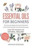 Essential Oils for Beginners: The E