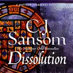 Dissolution: Shardlake, Book 1