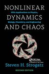 Nonlinear Dynamics and Chaos: With Applications to Physics, Biology, Chemistry, and Engineering, Second Edition (Studies in Nonlinearity)