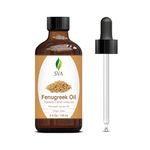 SVA Fenugreek Oil 4oz (118ml) Premium Carrier Oil with Dropper for Hair Care, Hair Oiling, Scalp Massage & Skin Care