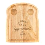 A Toast to an Egg-cellent Wife Breakfast Board - Unique Birthday Anniversary Engagement Wedding Gift Ideas for Newlyweds - Funny Engraved Pun Design