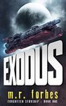 Exodus (Forgotten Starship Book 1)