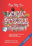 The Big 11+ Logic Puzzle Challenge (The Big 11+ Series)