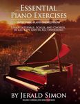 Essential Piano Exercises Every Pia