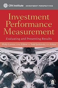 Investment Performance Measurement: Evaluating and Presenting Results: 2