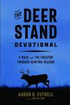 The Deer Stand Devotional: A Walk w