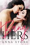 Being Hers (Irresistibly Bound Book 1)