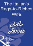 The Italian's Rags-To-Riches Wife (Mills & Boon Modern)