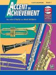 Accent on Achievement, Bk 1: E-flat Alto Saxophone, Book and Online Audio/Software (Volume 1)