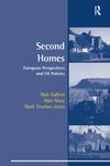 Second Homes: European Perspectives and UK Policies (Perspectives on Rural Policy and Planning)