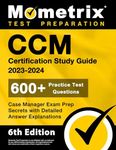 CCM Certification Study Guide 2023-