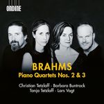Johannes Brahms: Piano Quartets Nos. 2 & 3