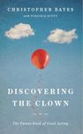 Discovering The Clown, Or The Funny