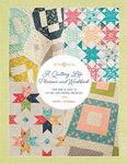 A Quilting Life Planner and Workboo