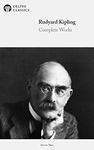 Delphi Complete Works of Rudyard Kipling (Illustrated)