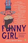 Funny Girl: Funniest. Stories. Ever