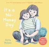 It's a No-Money Day: 1: Shortlisted for the Kate Greenaway Medal