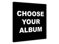 Choose your Album Cover - Album Cover Print - Music Art - Personalised Gift - Framed Canvas - Rolled Canvas - Photo/Poster Print - Wall Art (Canvas [FRAMED], 18" x 18" Inches)