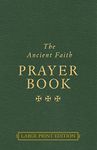 The Ancient Faith Prayer Book