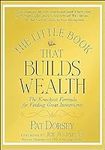 The Little Book That Builds Wealth: The Knockout Formula for Finding Great Investments: 12 (Little Books. Big Profits)