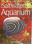 The New Encyclopedia of the Saltwater Aquarium