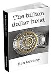Techno thriller: The Billion Dollar