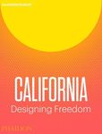 California: Designing Freedom