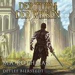 Der Turm der Weisen [The Sage's Tower]: Die Landläufer-Reihe 2 [The Plainswalker Series, Book 2]