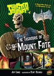 The Treasure of Mount Fate: Book 4 (Twisted Journeys ®)