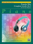 Alfred's Basic Piano Library Popular Hits Complete, Bk 2 & 3: For the Later Beginner