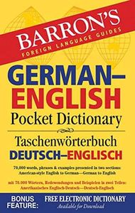 German-English Pocket Dictionary: 70,000 words, phrases & examples (Barron's Pocket Bilingual Dictionaries)
